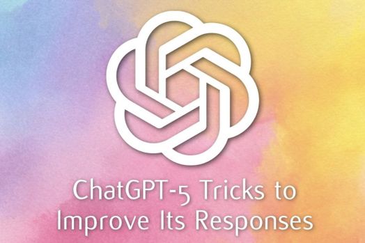 5 thủ thuật ChatGPT 5 đơn giản để nhận phản hồi tốt hơn gấp 10 lần