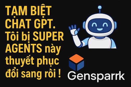 Tạm Biệt CHAT GPT. Tôi bị SUPER AGENTS này thuyết phục đổi sang rồi !