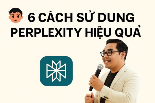 6 cách sử dụng Perplexity hiệu quả