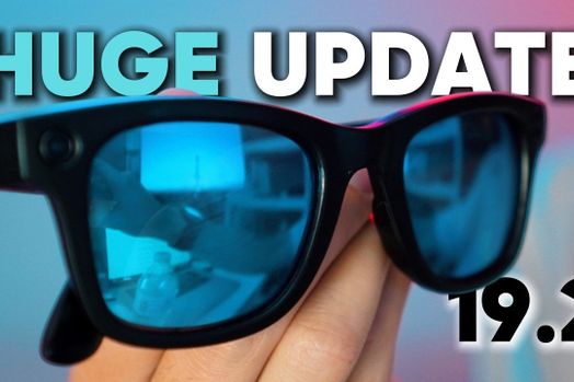 Bản cập nhật lớn cho kính Ray-Ban Meta AI 19.2: Các tính năng và cải tiến mới