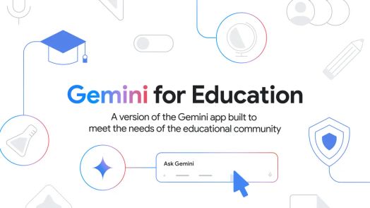 H&igrave;nh ảnh hiển thị ti&ecirc;u đề "Gemini for Education" bằng văn bản lớn, nổi bật, k&egrave;m theo phụ đề m&ocirc; tả, "Một phi&ecirc;n bản của ứng dụng Gemini được x&acirc;y dựng để đ&aacute;p ứng nhu cầu của cộng đồng gi&aacute;o dục." Bao quanh văn bản l&agrave; nhiều biểu tượng kh&aacute;c nhau, bao gồm mũ tốt nghiệp, b&uacute;t ch&igrave;, cốc thủy tinh, quả địa cầu v&agrave; khi&ecirc;n, tượng trưng cho c&aacute;c kh&iacute;a cạnh kh&aacute;c nhau của gi&aacute;o dục v&agrave; học tập. B&ecirc;n dưới, thanh t&igrave;m kiếm "Hỏi Gemini" c&oacute; thể nh&igrave;n thấy, nhấn mạnh th&ecirc;m bản chất tương t&aacute;c của ứng dụng.