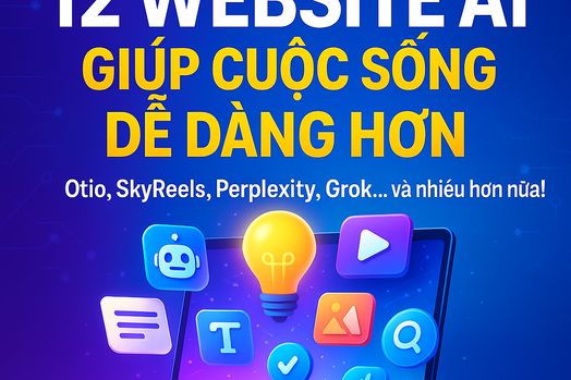 90% người vẫn chưa sử dụng công cụ AI: 12 website AI giúp cuộc sống của bạn dễ dàng hơn